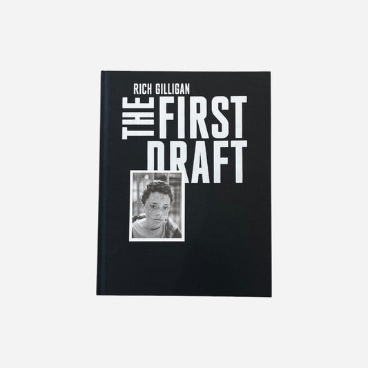 The First Draft - Rich Gilligan