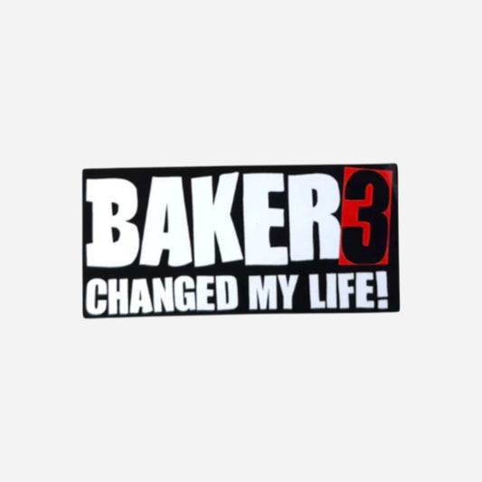 Baker - Baker Changed My Life Sticker