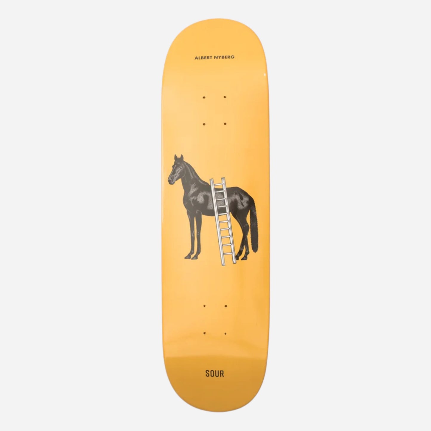Sour - Albert Nyberg  High Horse Deck - 8.5"